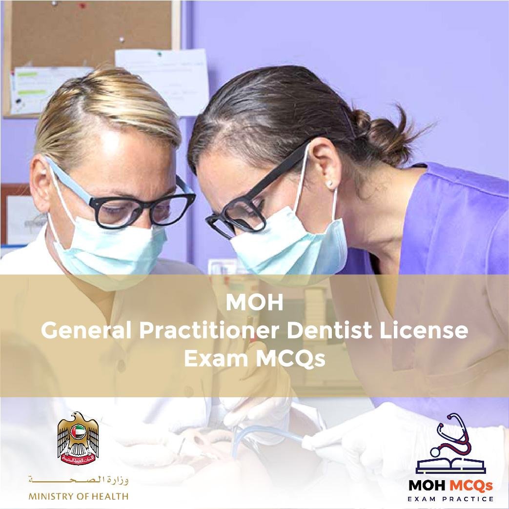 general-practitioner-dentist-license-exam-mcqs-mohmcq