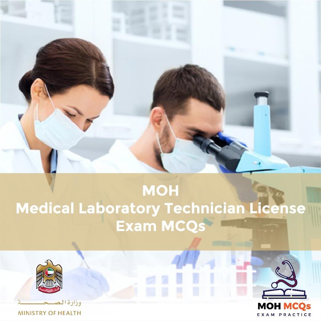 Medical Laboratory Technician License Exam MCQs — MOH MCQ 2024