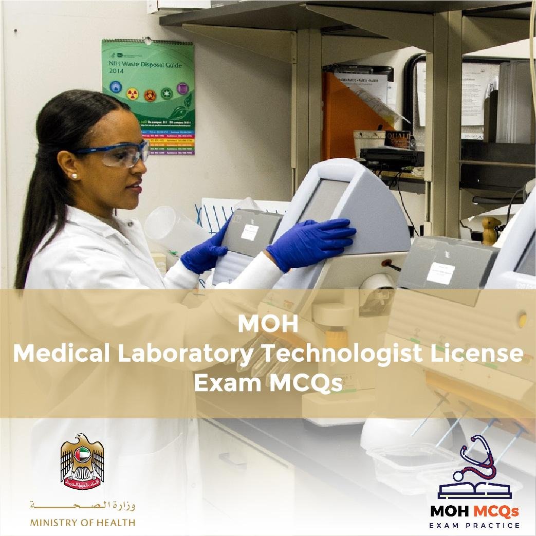 Medical Laboratory Technologist License Exam Mcqs —moh