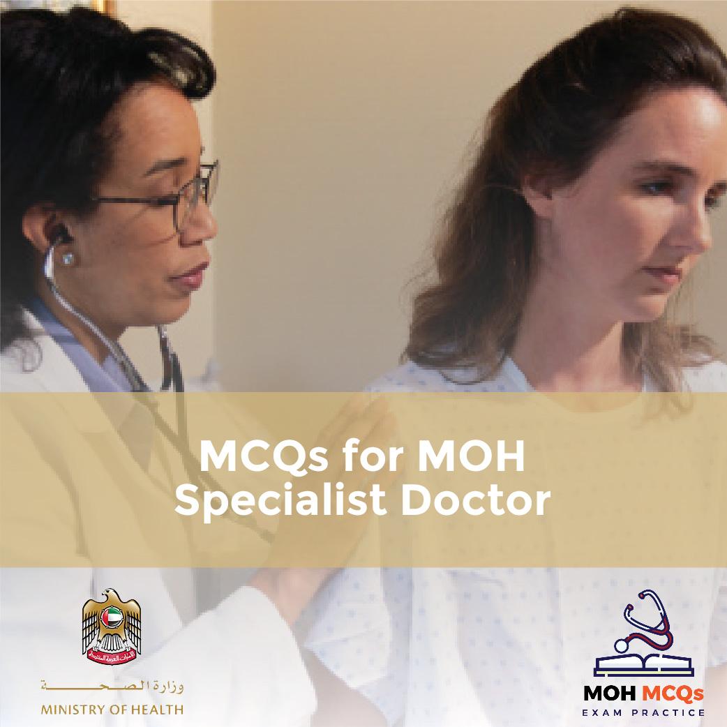 MCQs for MOH Specialist Doctor