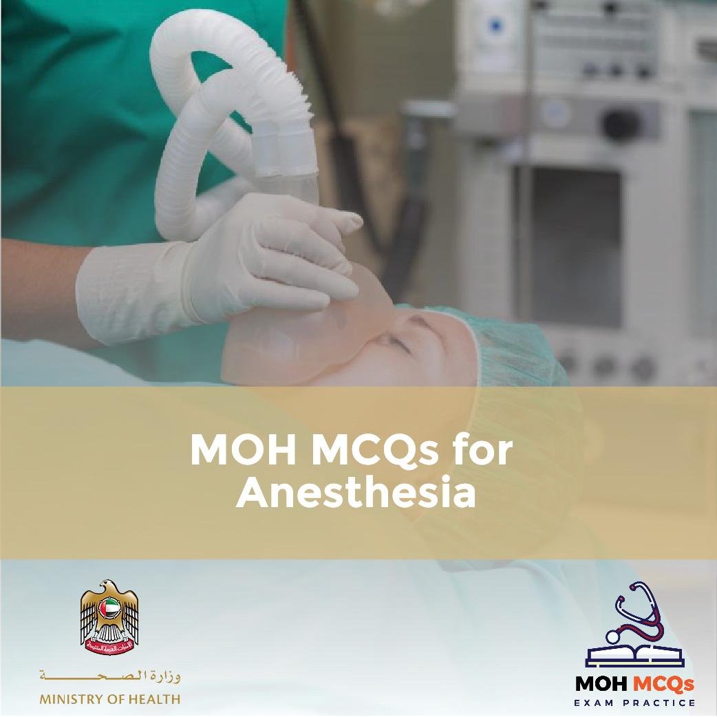 MOH MCQs for Anesthesia