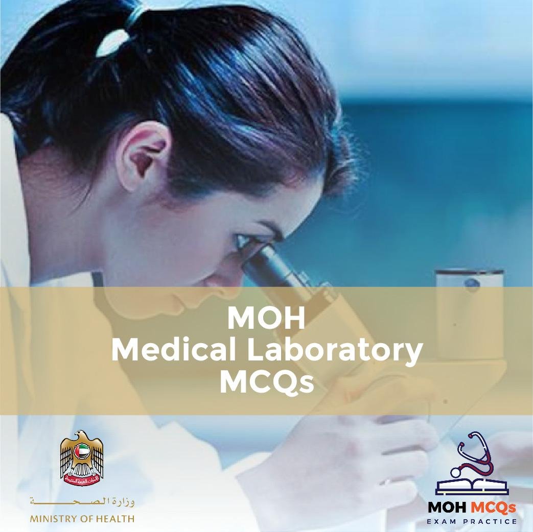 MOH Medical Laboratory MCQs