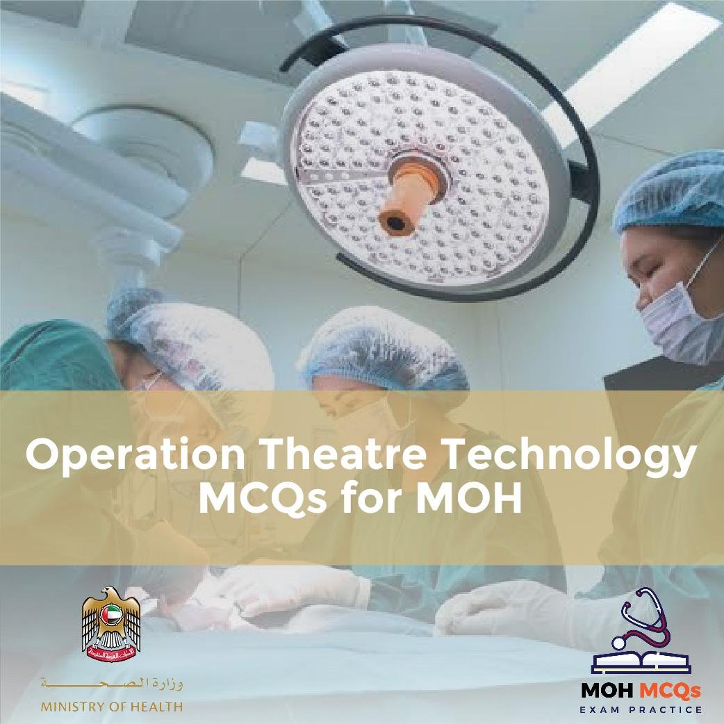 Operation Theatre TechnologyMCQs for MOH