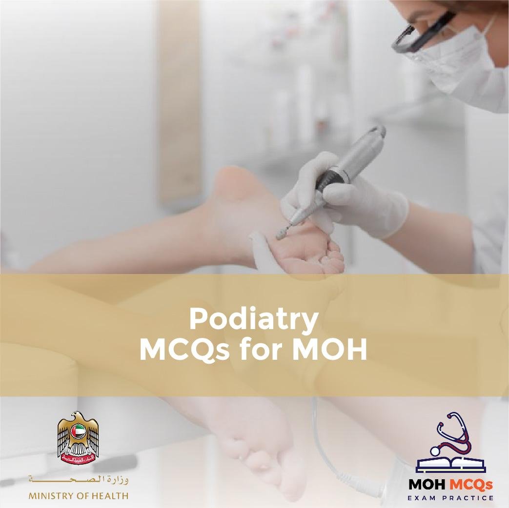 Podiatry MCQs for MOH