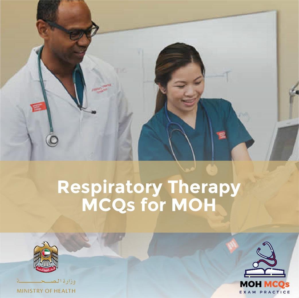 Respiratory Therapy MCQs for MOH