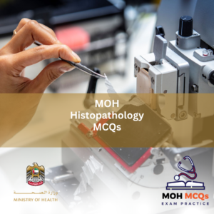 MOH Histopathology License Exam MCQs