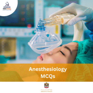 MOH Anesthesiology MCQs